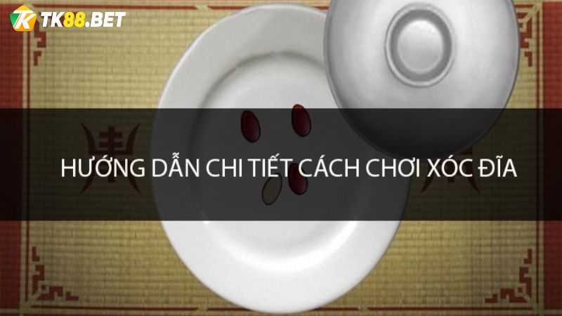 Luật chơi xóc đĩa